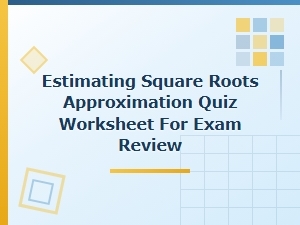 Estimating Square Roots and Approximation Error Analysis